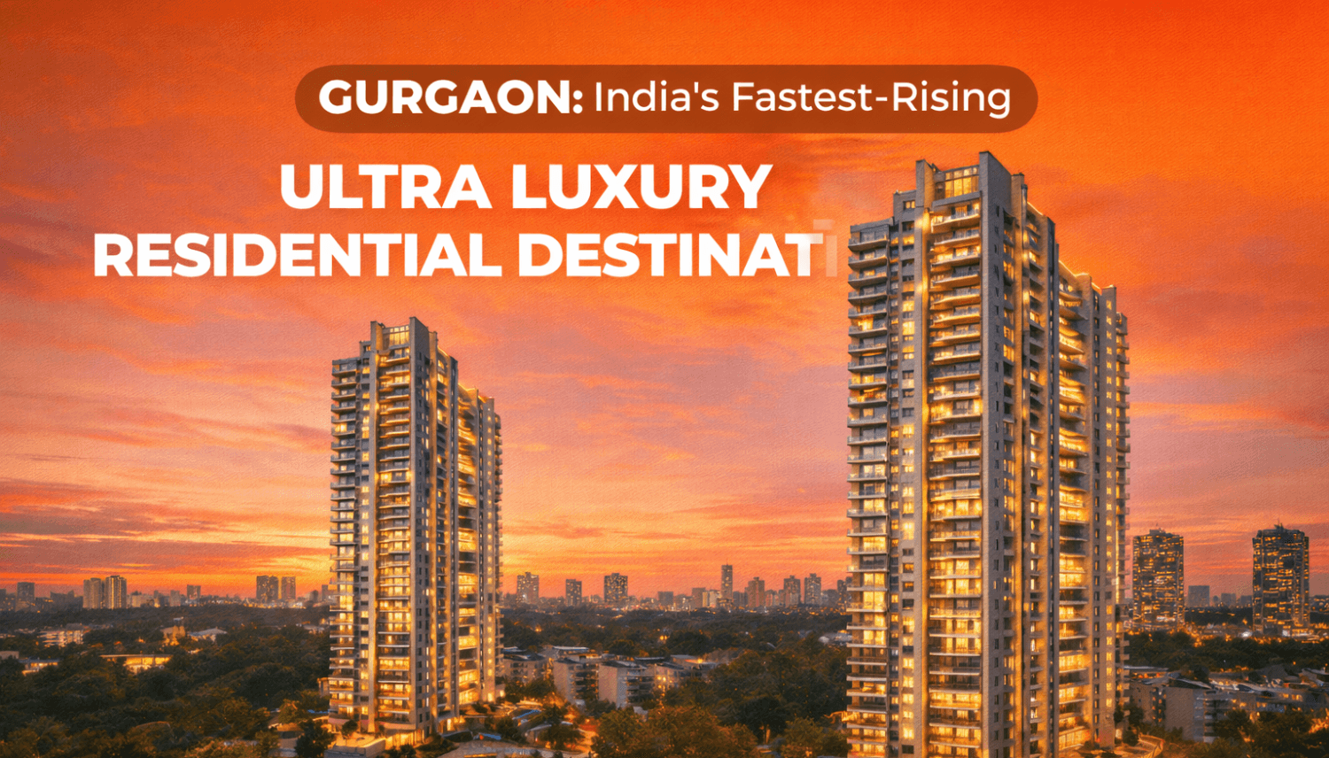 Ultra Luxury Apartments in Gurgaon for Sale